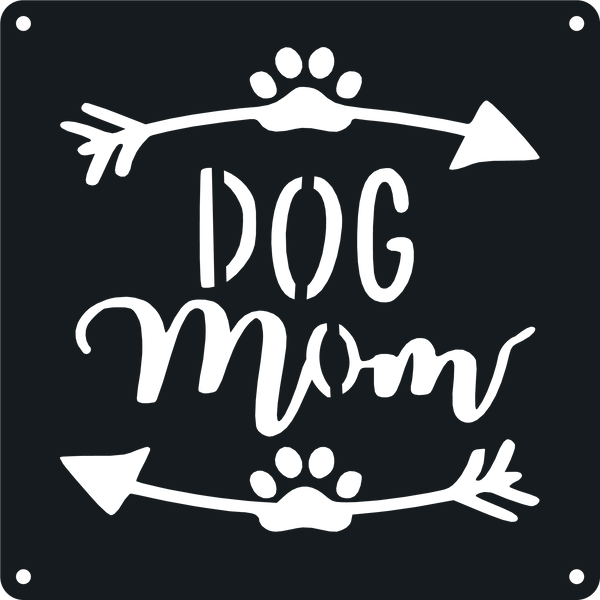 Dog Mom - Metal Wall Art - dreamcatcherbutik