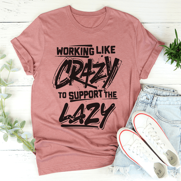 Working Like Crazy T-Shirt - Premium Sports & Outdoors from Scorpius - Just $27.93! Shop now at dreamcatcherbutik